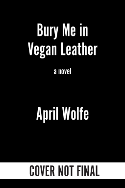 book cover for Bury Me in Vegan Leather