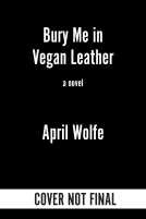 book cover for Bury Me in Vegan Leather