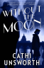 Cover Image: Without the Moon