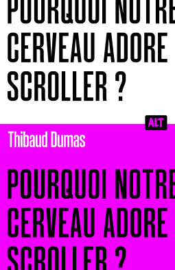 Couverture du livre pour Pourquoi notre cerveau adore scroller ?