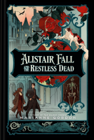 book cover for Alistair Fall and the Restless Dead