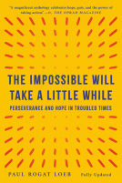 book cover for The Impossible Will Take a Little While