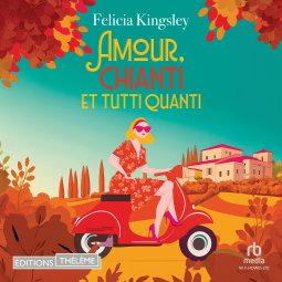 Couverture du livre pour Amour, chianti et tutti quanti