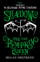 book cover for Disney Tim Burton's The Nightmare Before Christmas: Shadow Over the Pumpkin Queen