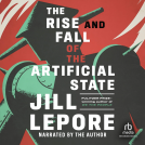 book cover for The Rise and Fall of the Artificial State