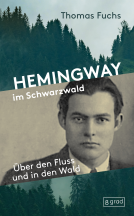 Buchcover für Hemingway im Schwarzwald