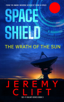 book cover for Space Shield: The Wrath of the Sun