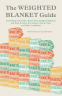 Cover Image: The Weighted Blanket Guide