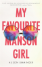 Cover Image: My Favourite Manson Girl