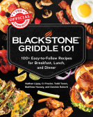 book cover for Blackstone Griddle 101: The Official Cookbook