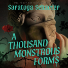 book cover for A Thousand Monstrous Forms