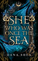 book cover for She Who Was Once the Sea