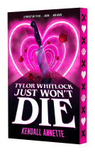 book cover for Tylor Whitlock Just Won't Die