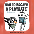 book cover for How to Escape a Playdate