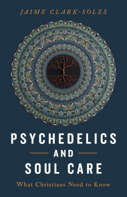 book cover for Psychedelics and Soul Care