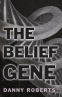 Cover Image: The Belief Gene