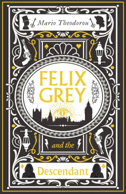 book cover for Felix Grey and the Descendant