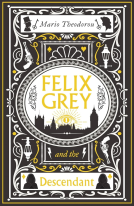 book cover for Felix Grey and the Descendant