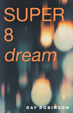 book cover for Super 8 Dream