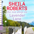 book cover for The Tea Shop on Lavender Lane