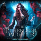 book cover for The Pureblood Daughter