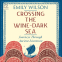 book cover for Crossing the Wine-Dark Sea
