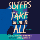 book cover for Sisters Take All