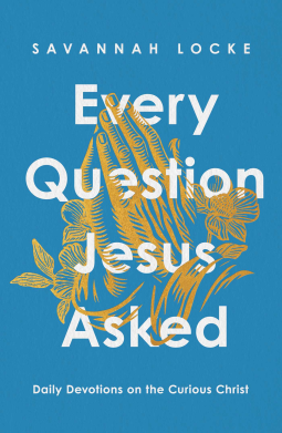 book cover for Every Question Jesus Asked