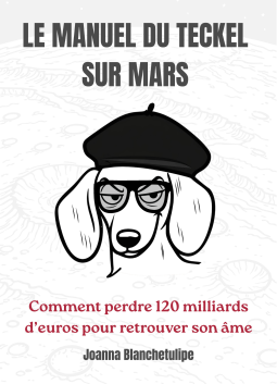 Couverture du livre pour Le Manuel du Teckel sur Mars