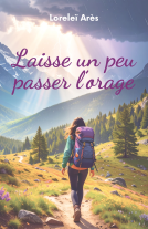 Couverture du livre pour Laisse un peu passer l’orage
