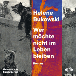 Buchcover für Wer möchte nicht im Leben bleiben