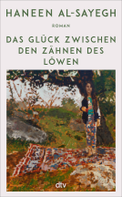 Buchcover für Das Glück zwischen den Zähnen des Löwen