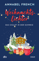 Buchcover für Weihnachtslichter – Das Chalet in der Schweiz