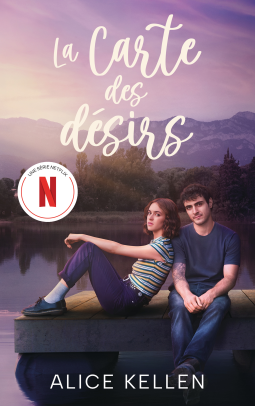 Couverture du livre pour La carte des désirs - Le roman à l'origine de la série le 17 juillet sur Netflix