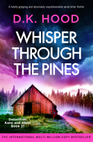 book cover for Whisper Through the Pines (Detectives Kane and Alton Book 31)