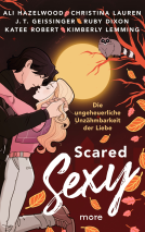 Buchcover für Scared Sexy – Die ungeheuerliche Unzähmbarkeit der Liebe