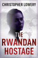 book cover for The Rwandan Hostage