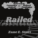 book cover for Railed: A Why Cho-Cho-Choose Romance