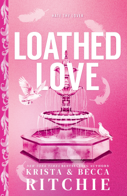 book cover for Loathed Love (Deluxe Edition)