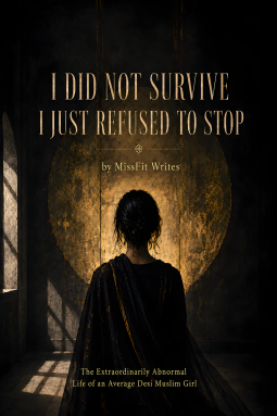book cover for I Did Not Survive. I Just Refused To Stop.
