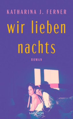 Buchcover für Wir lieben nachts
