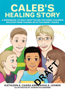 book cover for Caleb's Healing Story