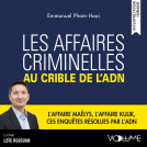 Couverture du livre pour Les Affaires criminelles au crible de l'ADN