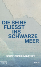 Buchcover für Die Seine fließt ins Schwarze Meer
