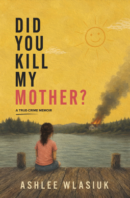 book cover for Did You Kill My Mother?
