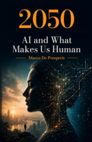 book cover for 2050 AI and What Makes Us Human