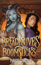 book cover for Breadknives and Boomsticks