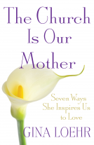 book cover for The Church Is Our Mother