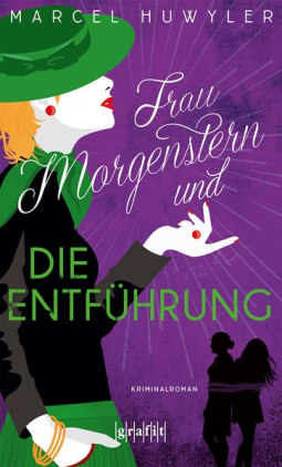 Buchcover für Frau Morgenstern und die Entführung