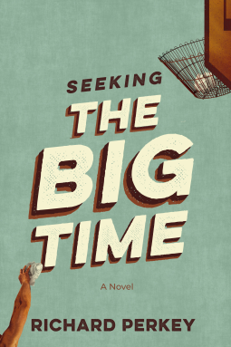 book cover for Seeking the Big Time